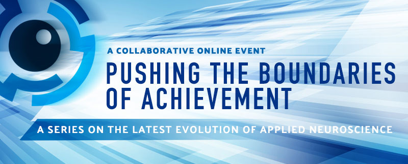 Pushing the Boundaries of Achievement: A Series on the Latest Evolution of Applied Neuroscience